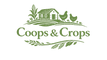 Coops and Crops